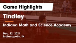 Tindley  vs Indiana Math and Science Academy  Game Highlights - Dec. 22, 2021