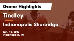 Tindley  vs Indianapolis Shortridge  Game Highlights - Jan. 18, 2022