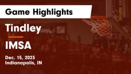 Tindley  vs IMSA Game Highlights - Dec. 15, 2023