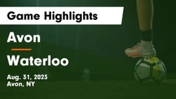 Avon  vs Waterloo  Game Highlights - Aug. 31, 2023