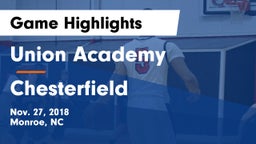 Union Academy  vs Chesterfield  Game Highlights - Nov. 27, 2018