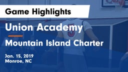 Union Academy  vs Mountain Island Charter  Game Highlights - Jan. 15, 2019