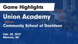 Union Academy  vs Community School of Davidson Game Highlights - Feb. 20, 2019
