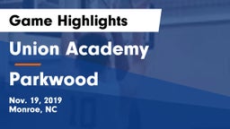 Union Academy  vs Parkwood  Game Highlights - Nov. 19, 2019