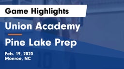 Union Academy  vs Pine Lake Prep  Game Highlights - Feb. 19, 2020