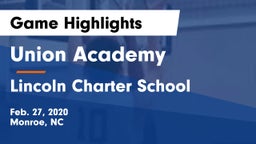 Union Academy  vs Lincoln Charter School Game Highlights - Feb. 27, 2020