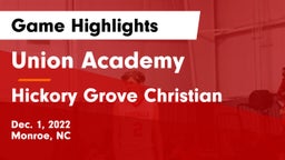 Union Academy  vs Hickory Grove Christian  Game Highlights - Dec. 1, 2022