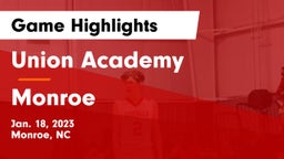 Union Academy  vs Monroe  Game Highlights - Jan. 18, 2023