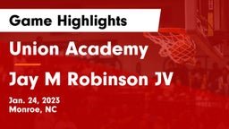 Union Academy  vs Jay M Robinson JV Game Highlights - Jan. 24, 2023