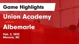 Union Academy  vs Albemarle  Game Highlights - Feb. 3, 2023