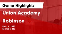 Union Academy  vs Robinson  Game Highlights - Feb. 6, 2023