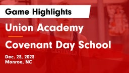 Union Academy  vs Covenant Day School Game Highlights - Dec. 23, 2023