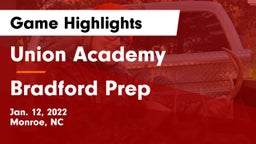 Union Academy  vs Bradford Prep Game Highlights - Jan. 12, 2022
