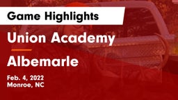 Union Academy  vs Albemarle  Game Highlights - Feb. 4, 2022