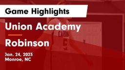 Union Academy  vs Robinson  Game Highlights - Jan. 24, 2023