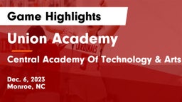 Union Academy  vs Central Academy Of Technology & Arts Game Highlights - Dec. 6, 2023