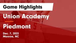 Union Academy  vs Piedmont  Game Highlights - Dec. 7, 2023