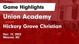 Union Academy  vs Hickory Grove Christian  Game Highlights - Dec. 12, 2023