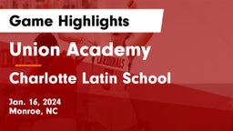 Union Academy  vs Charlotte Latin School Game Highlights - Jan. 16, 2024