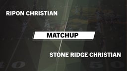 Matchup: Ripon Christian vs. Stone Ridge Christian  2016