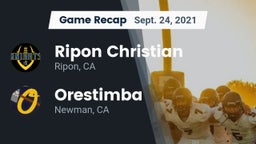 Recap: Ripon Christian  vs. Orestimba  2021