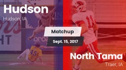 Matchup: Hudson vs. North Tama  2017