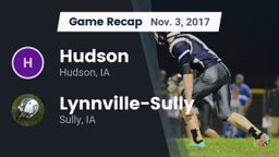 Recap: Hudson  vs. Lynnville-Sully  2017
