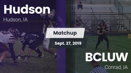 Matchup: Hudson vs. BCLUW  2019