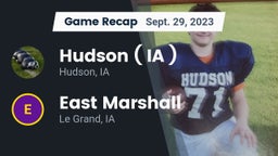 Recap: Hudson   ( IA ) vs. East Marshall  2023