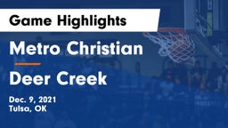 Metro Christian  vs Deer Creek  Game Highlights - Dec. 9, 2021