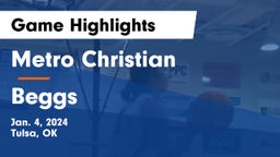 Metro Christian  vs Beggs  Game Highlights - Jan. 4, 2024