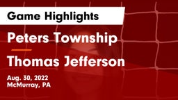 Peters Township  vs Thomas Jefferson  Game Highlights - Aug. 30, 2022