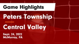 Peters Township  vs Central Valley  Game Highlights - Sept. 24, 2022