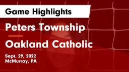 Peters Township  vs Oakland Catholic  Game Highlights - Sept. 29, 2022