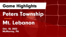 Peters Township  vs Mt. Lebanon  Game Highlights - Oct. 18, 2022