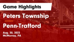 Peters Township  vs Penn-Trafford  Game Highlights - Aug. 30, 2023