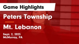 Peters Township  vs Mt. Lebanon Game Highlights - Sept. 2, 2023