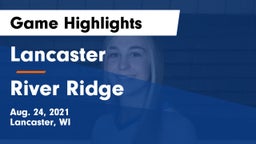 Lancaster  vs River Ridge  Game Highlights - Aug. 24, 2021