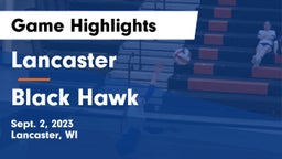 Lancaster  vs Black Hawk Game Highlights - Sept. 2, 2023