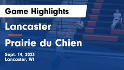 Lancaster  vs Prairie du Chien  Game Highlights - Sept. 14, 2023
