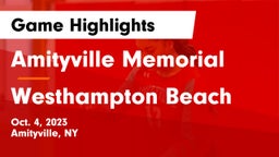 Amityville Memorial  vs Westhampton Beach  Game Highlights - Oct. 4, 2023