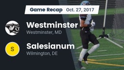 Recap: Westminster  vs. Salesianum  2017