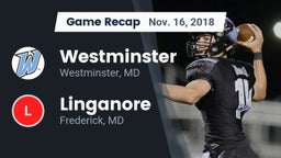 Recap: Westminster  vs. Linganore  2018