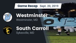 Recap: Westminster  vs. South Carroll  2019