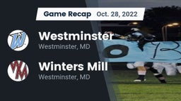 Recap: Westminster  vs. Winters Mill  2022