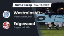 Recap: Westminster  vs. Edgewood  2022