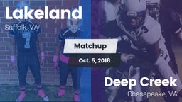 Matchup: Lakeland vs. Deep Creek  2018