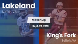 Matchup: Lakeland vs. King's Fork  2019