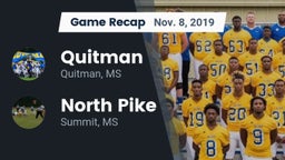 Recap: Quitman  vs. North Pike  2019