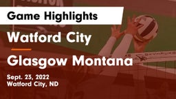 Watford City  vs Glasgow Montana  Game Highlights - Sept. 23, 2022